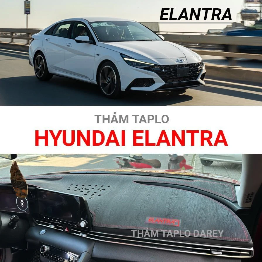 Hyundai Elantra trước khi trải thảm taplo